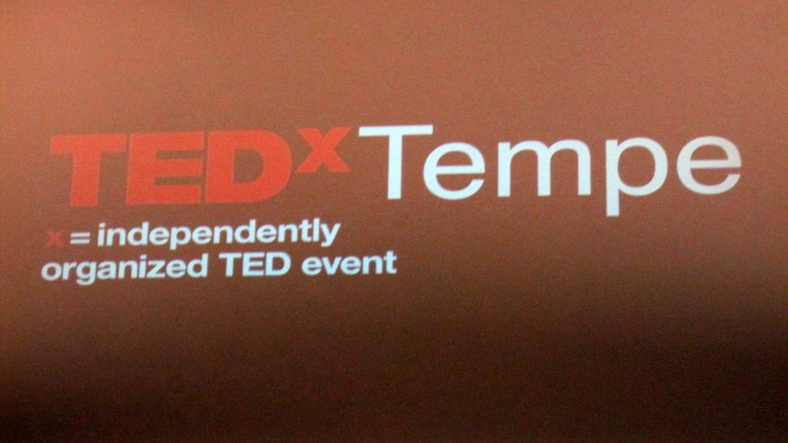Tedx Tempe. 