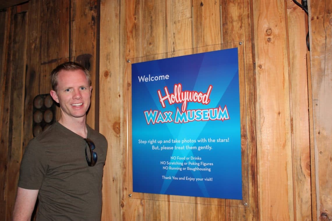 Visiting the Hollywood Wax Museum. 