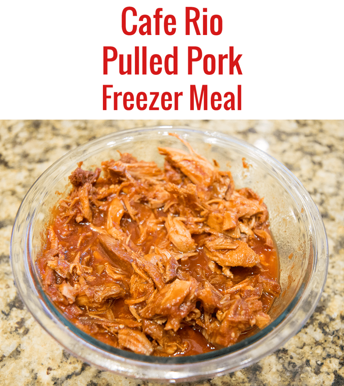 Cafe Rio pulled pork freezer meal. 