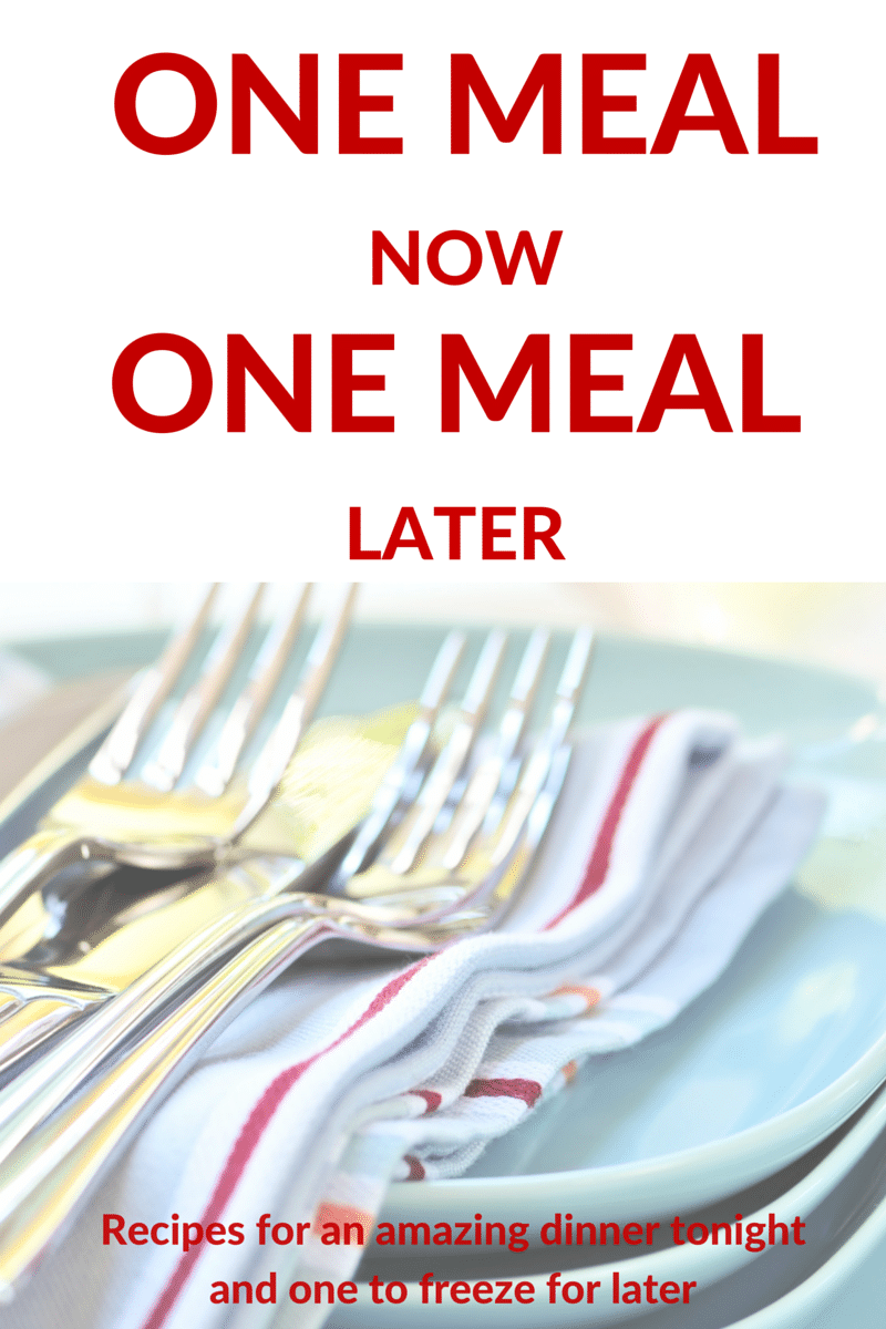 One meal now one meal later freezer meal series pinterest pin. 