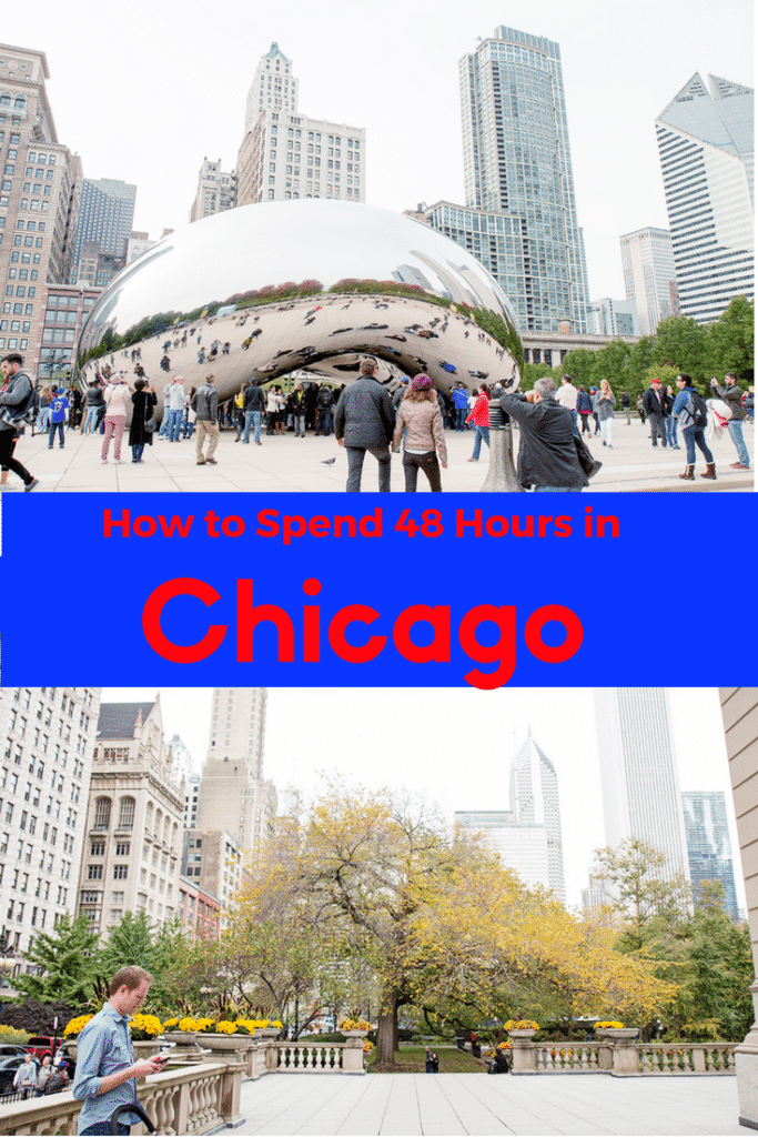 48 Hours in Chicago Itinerary 
