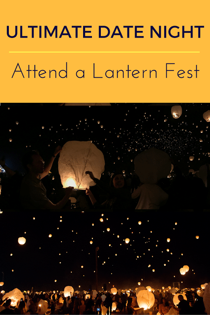 Lantern Fest Date night. 