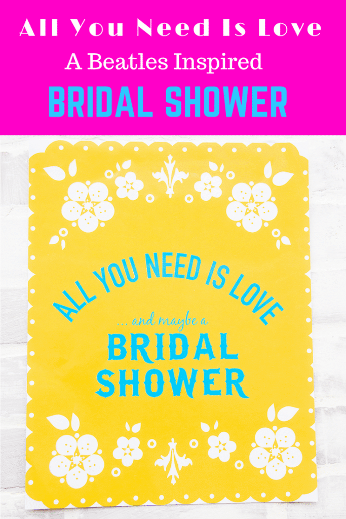 All You Need is Love A Beatles inspired bridal shower