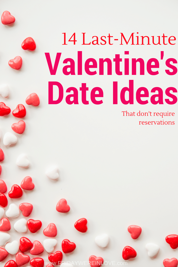 14 Last minute Valentine's Day Date Ideas that don't require reservations