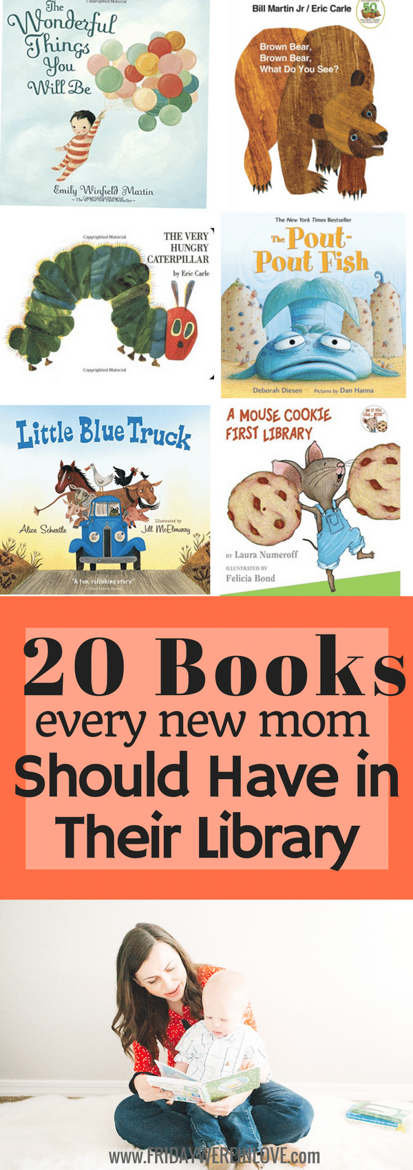 20 Books Every New Mom Should Have in Their Library Friday We're In Love