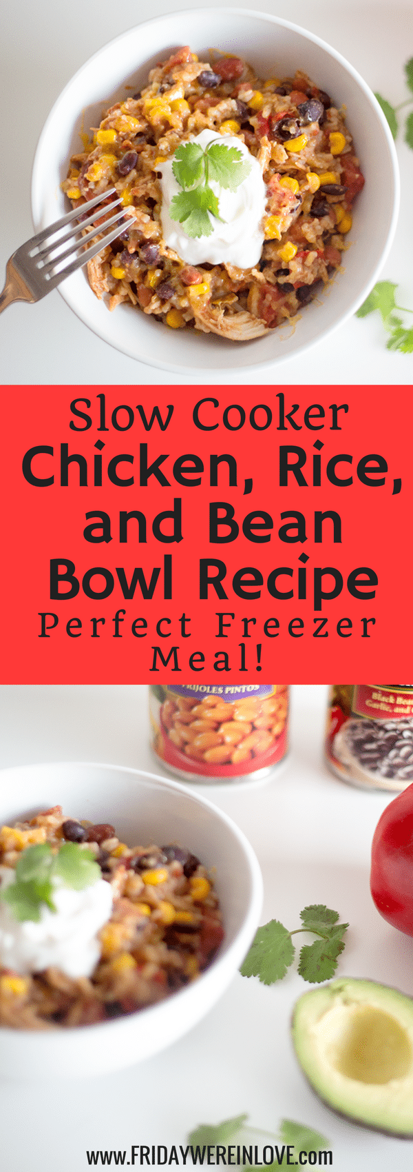 Slow Cooker Chicken Rice and Bean Bowl Easy Dinner + Freezer Meal