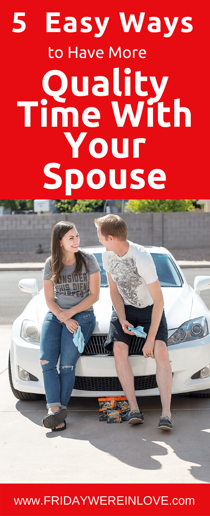 Spend more quality time with your spouse. 