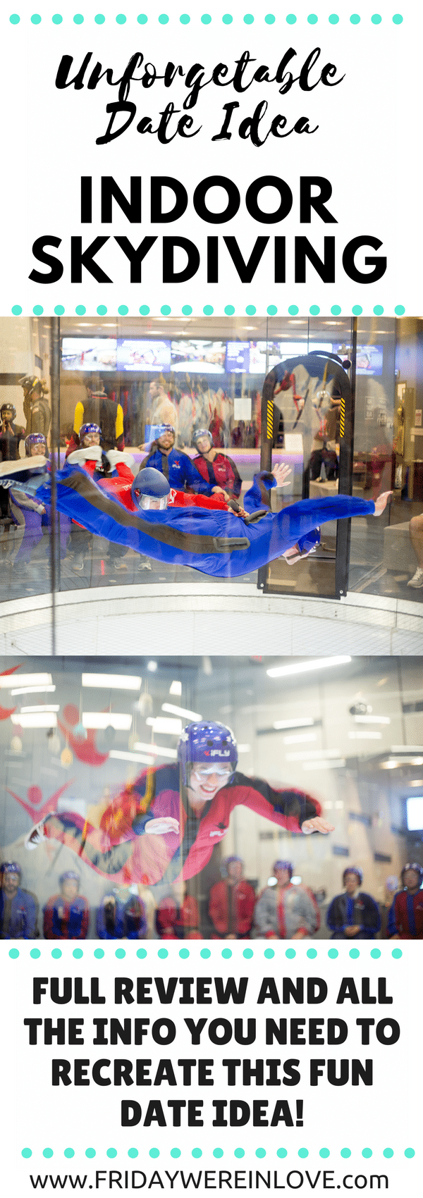 iFly: Indoor Skydiving Date - Friday We're In Love