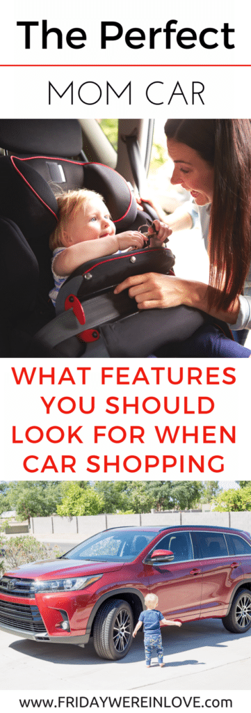 What Features to Look For in a Mom Car | Buying a Car | Family Car | Shopping for a Car | Car Shopping | Family Car SUV Friday We're in Love