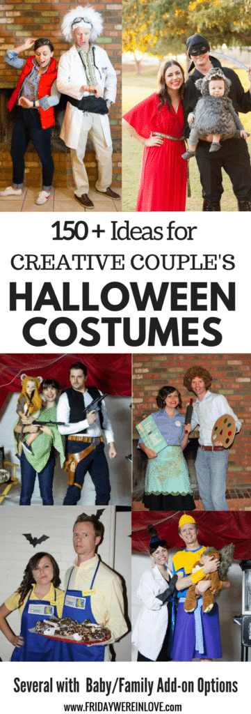 Couple's Halloween Costume Ideas: 150 plus creative couple's Halloween Costume Ideas, with several that include easy family Halloween Costumes to add a themed family Halloween costume with a baby or young children