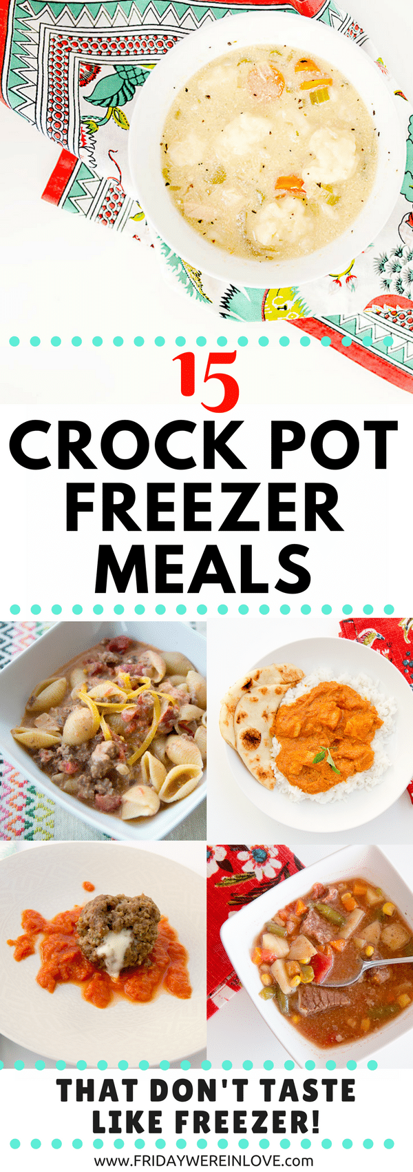 15 Crock pot freezer meals that don't taste like freezer! These slow cooker freezer meal recipes are favorites the whole family will love.