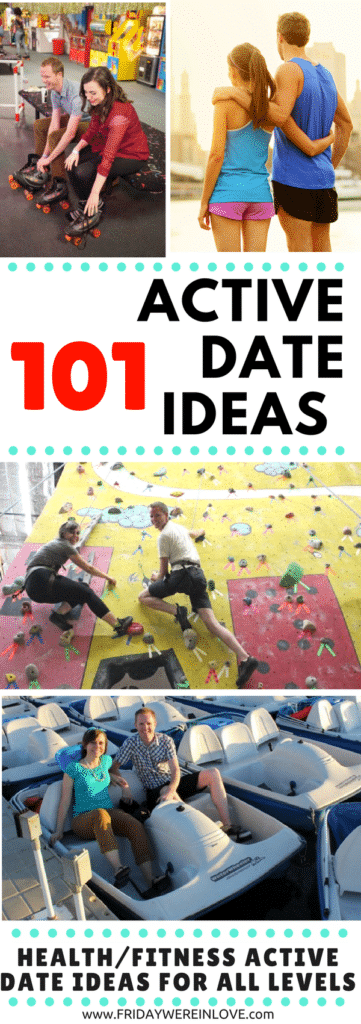 101 Active Date Ideas: active date ideas for winter and summer, sporty date ideas, and active date ideas for all fitness levels!