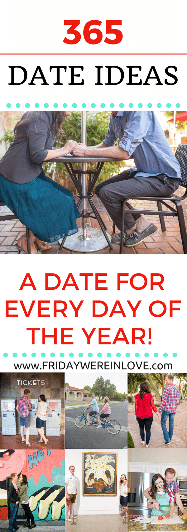 365 Fun Date Ideas: Dates Every Day of the Year