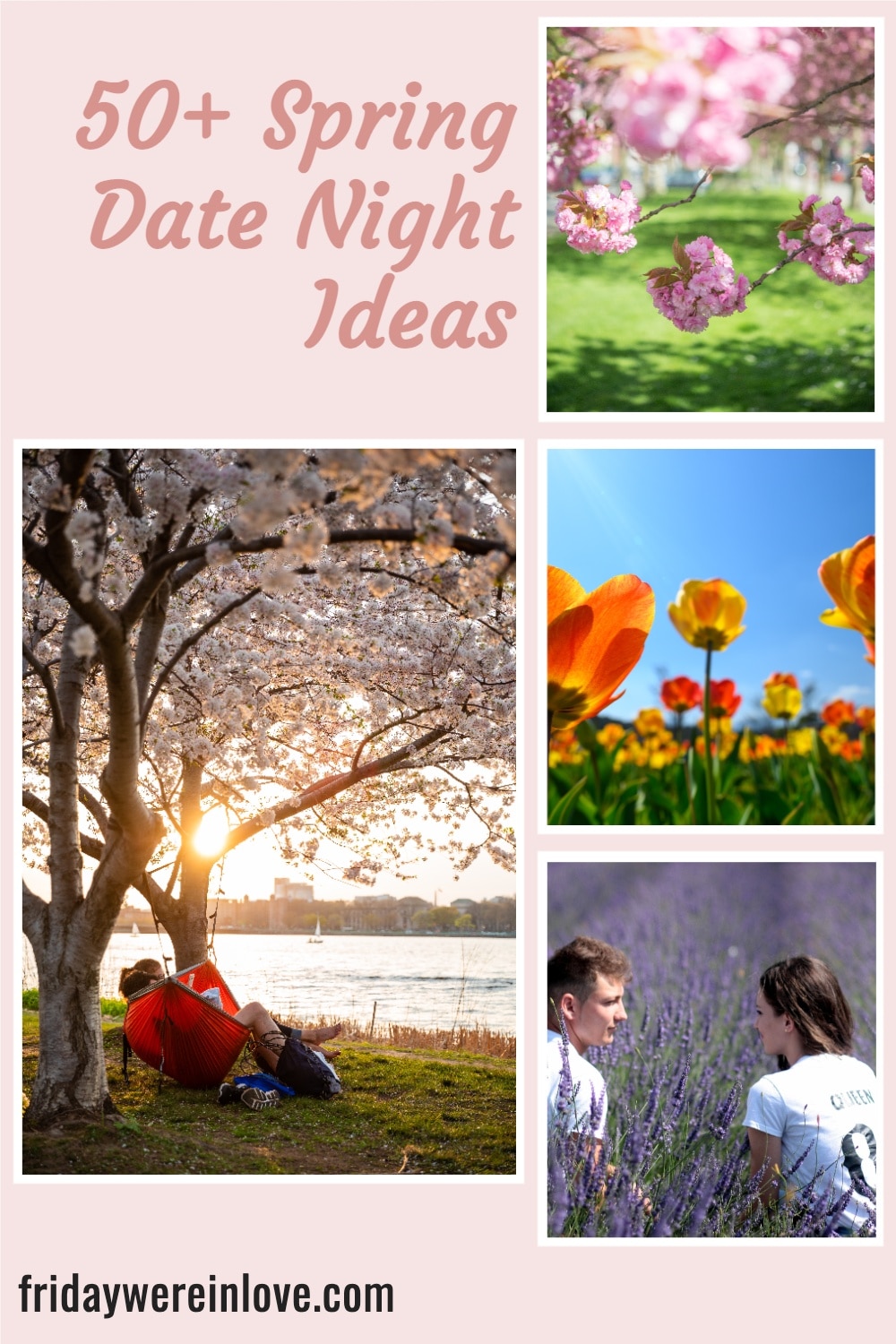 50 Spring Date Ideas Date night ideas perfect for Spring time!