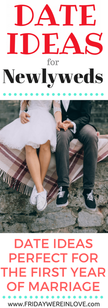 Newlywed date ideas perfect for the first year of marriage!