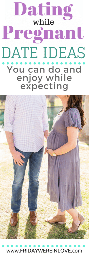Date Ideas While You're Expecting: Fun Things to Do While Pregnant