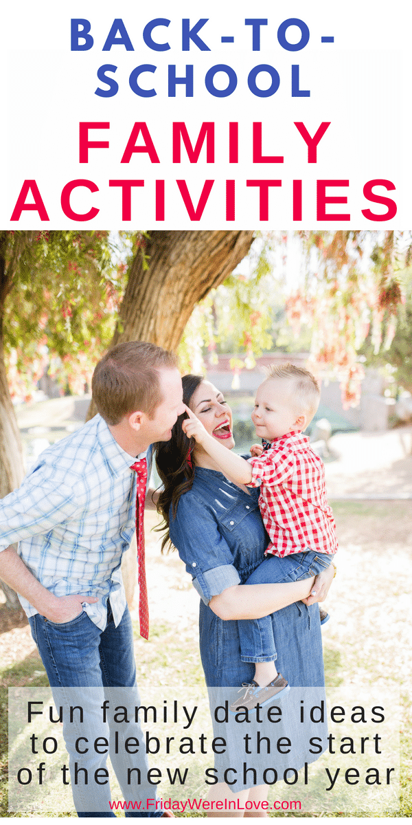 Back to School Activities: Family Dates to Make Back to School Fun!