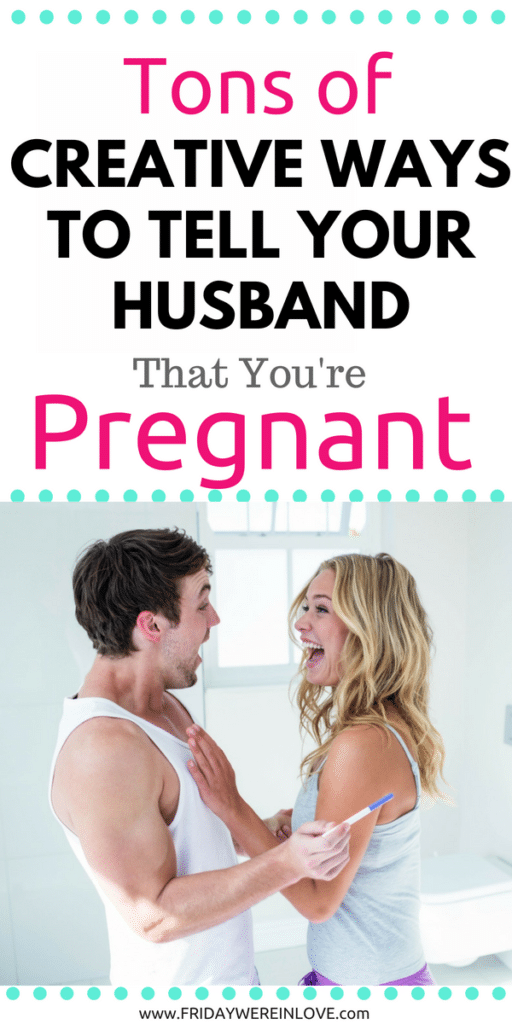 how-to-tell-your-husband-you-re-pregnant-creative-and-easy-ideas