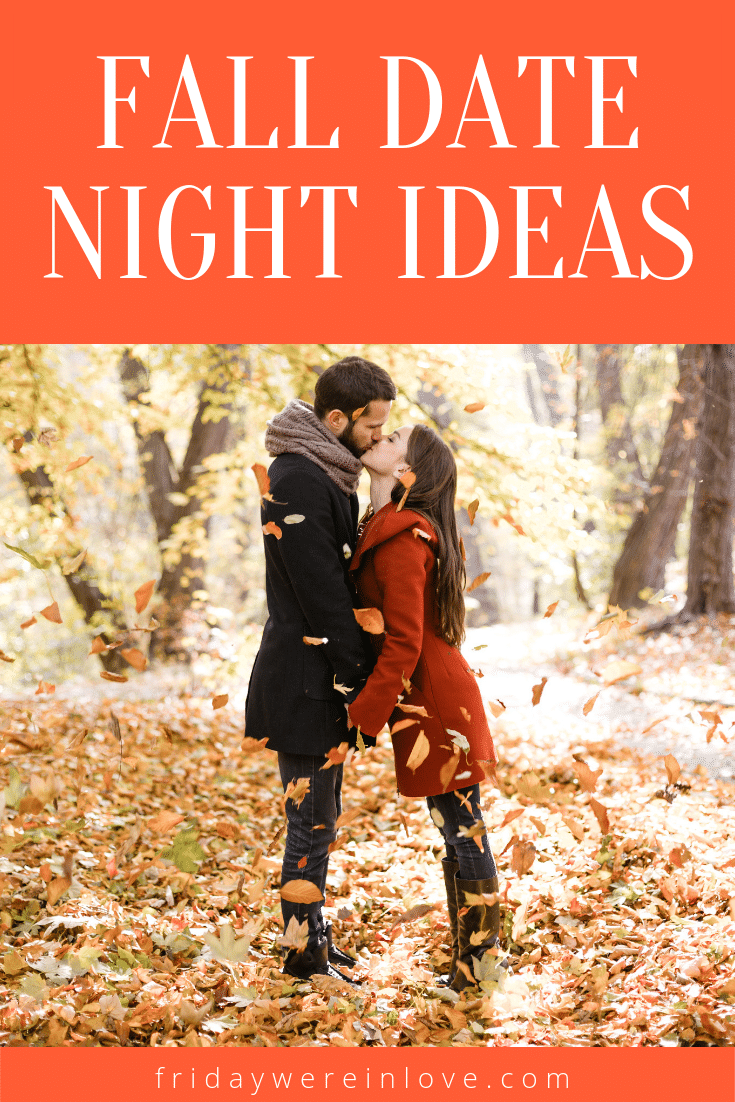 25 Fall Date Ideas to Make the Most of Fall