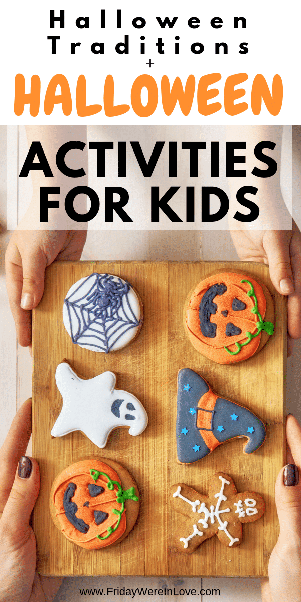 Halloween Traditions + Halloween Activities for Kids
