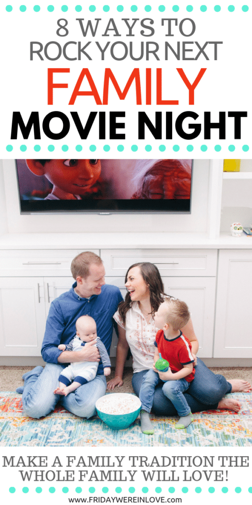 Rock your next family movie night: family movie night ideas to make it a fun tradition the whole family will look forward to! 