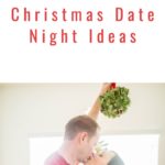Christmas date night ideas. 