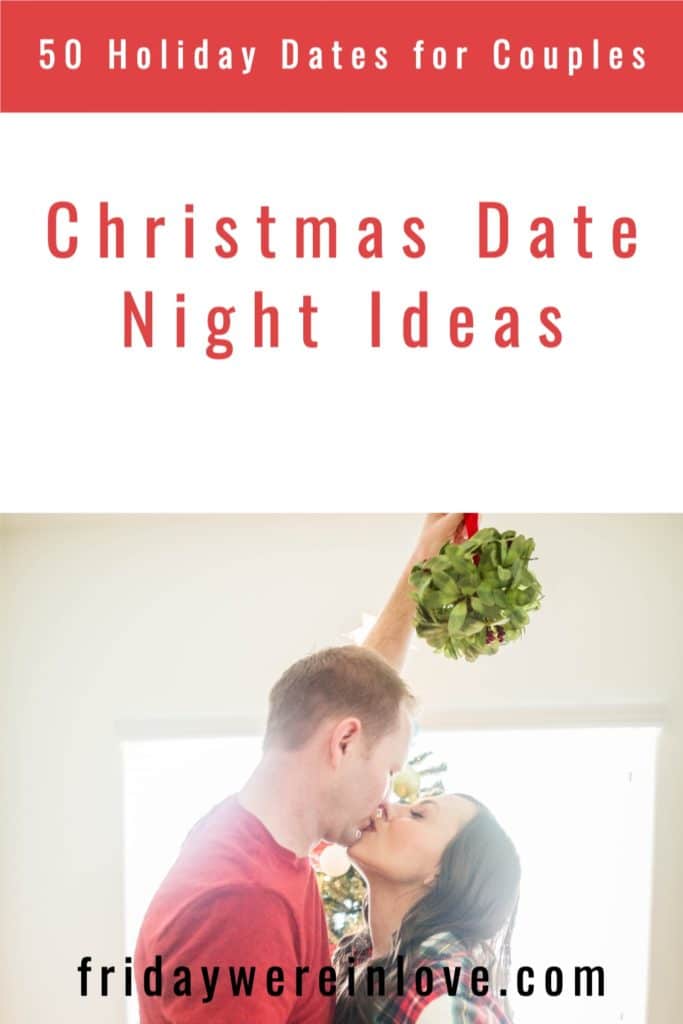 Christmas date night ideas. 