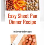 Easy Sheet Pan Dinner