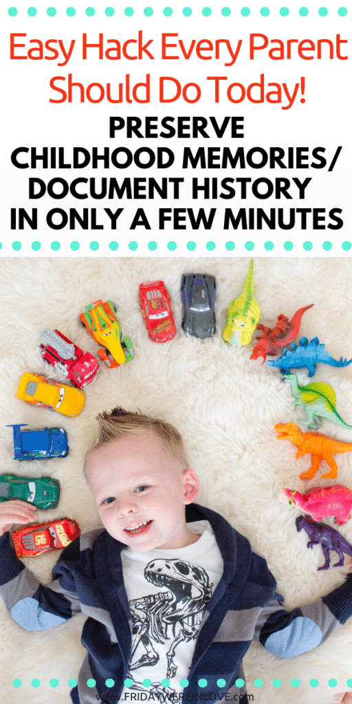 preserve child history the easy way
