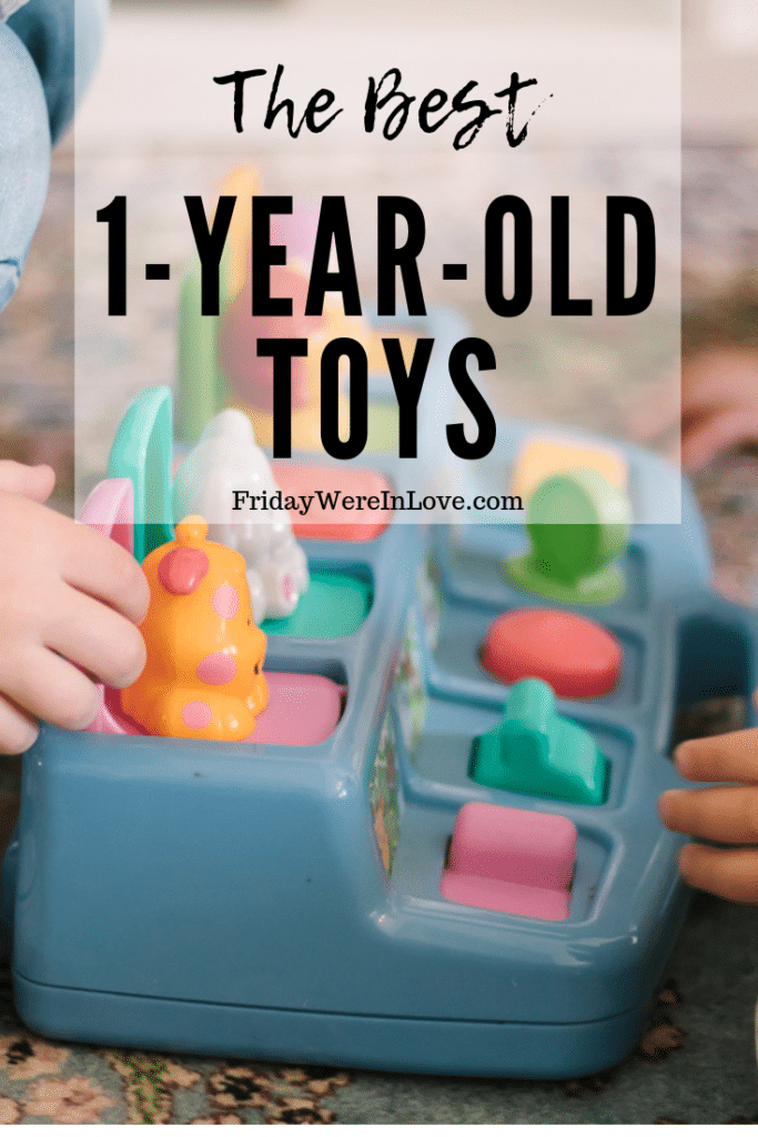 Best 1 year old toys. 