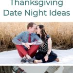 Thanksgiving Date Night