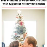 12 Dates of Christmas + Free Printable