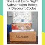 The Best Date Night Subscription Boxes + Discount Codes