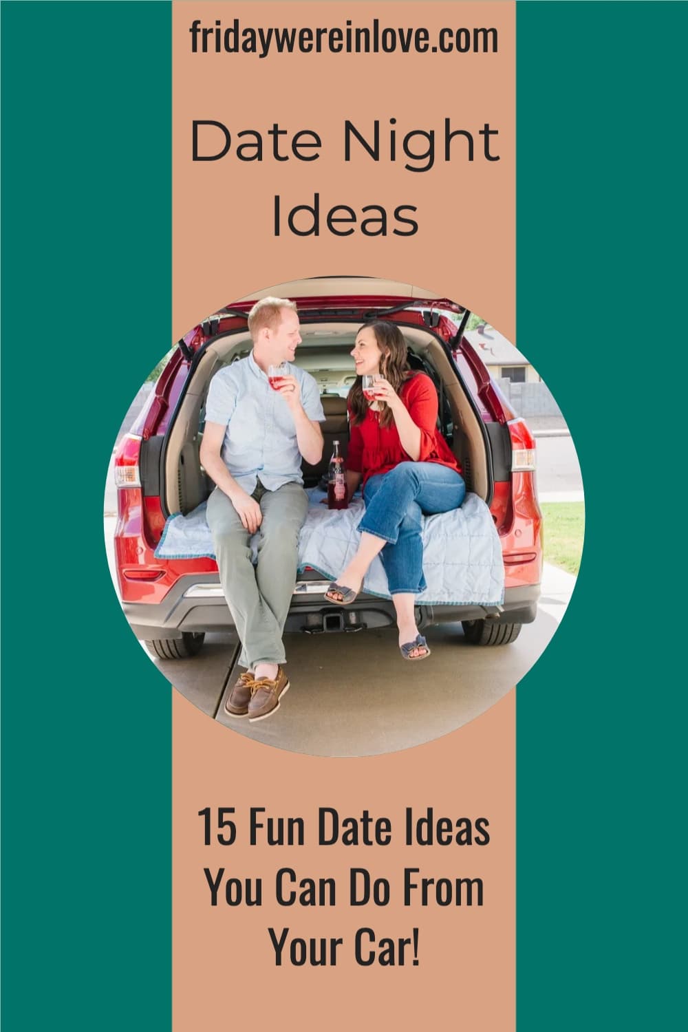 Car Date Ideas: 15 Fun In the Car Date Ideas - Friday We're In Love