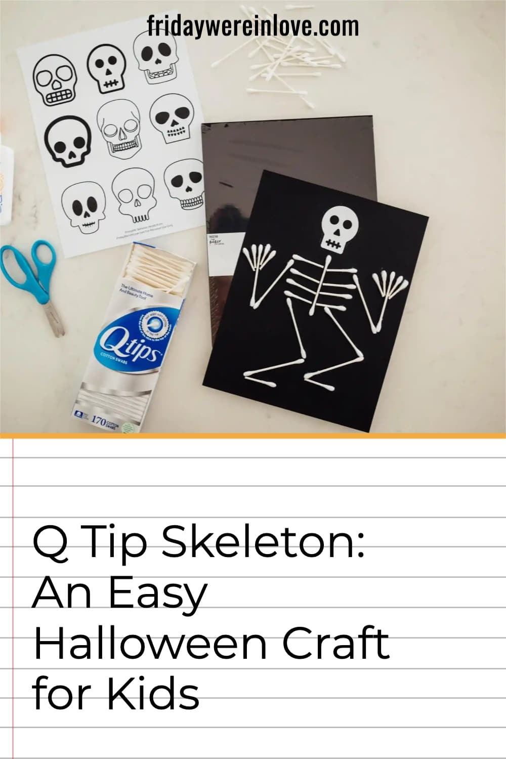 Q Tip Skeleton: An Easy Halloween Craft for Kids - Friday We're In Love