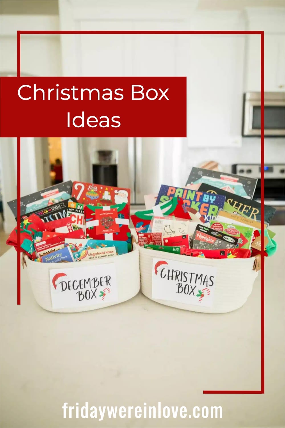 Christmas Box Ideas + What to Put in a December 1st Box