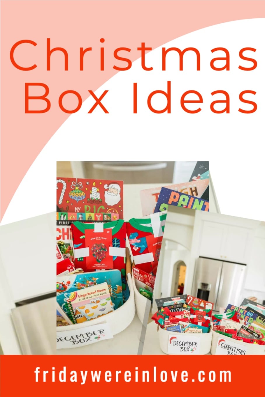 Christmas Box Ideas + What To Put In A December 1st Box