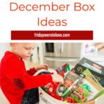 December 1st Box Ideas