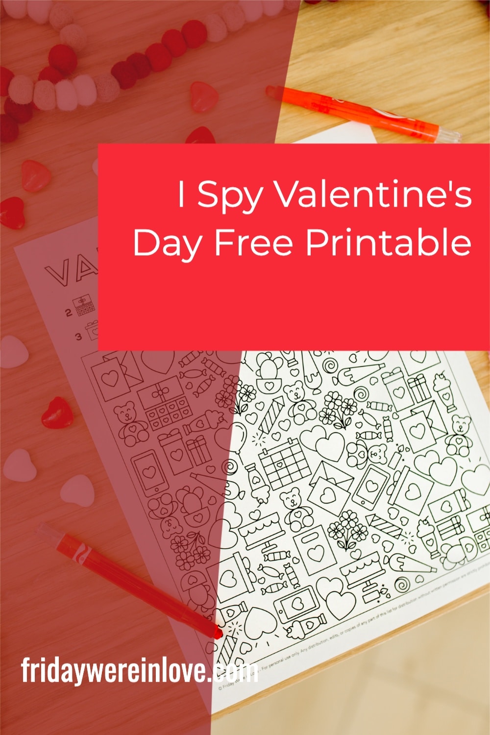 I Spy Valentine's Printable - Friday We're In Love