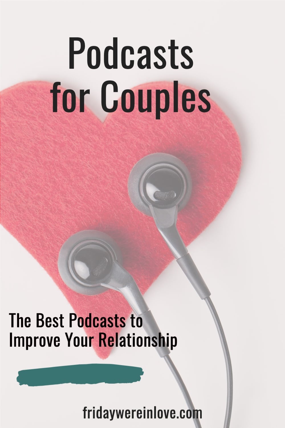 Best Marriage Podcasts for Couples Friday We're In Love