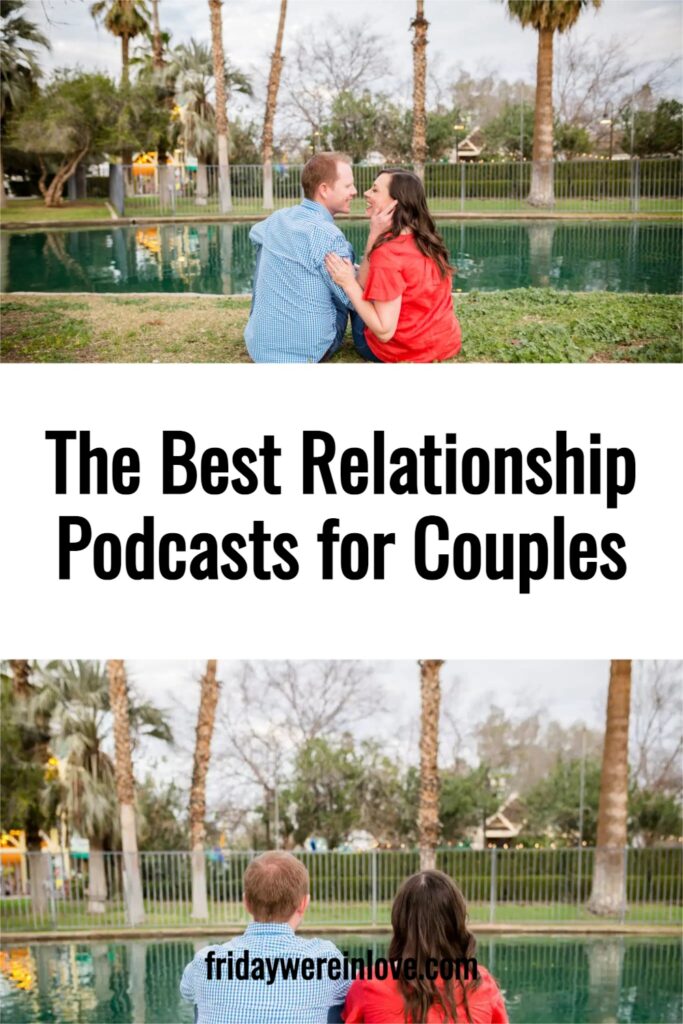 The Best Relationship Podcasts for Couples