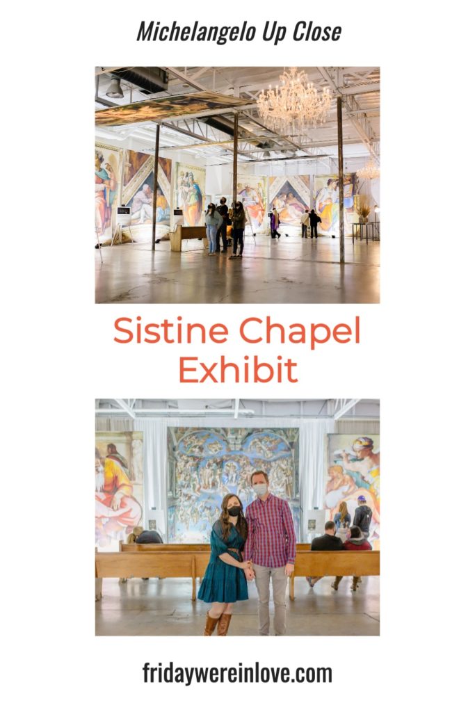 Sistine Chapel Exhibit. 