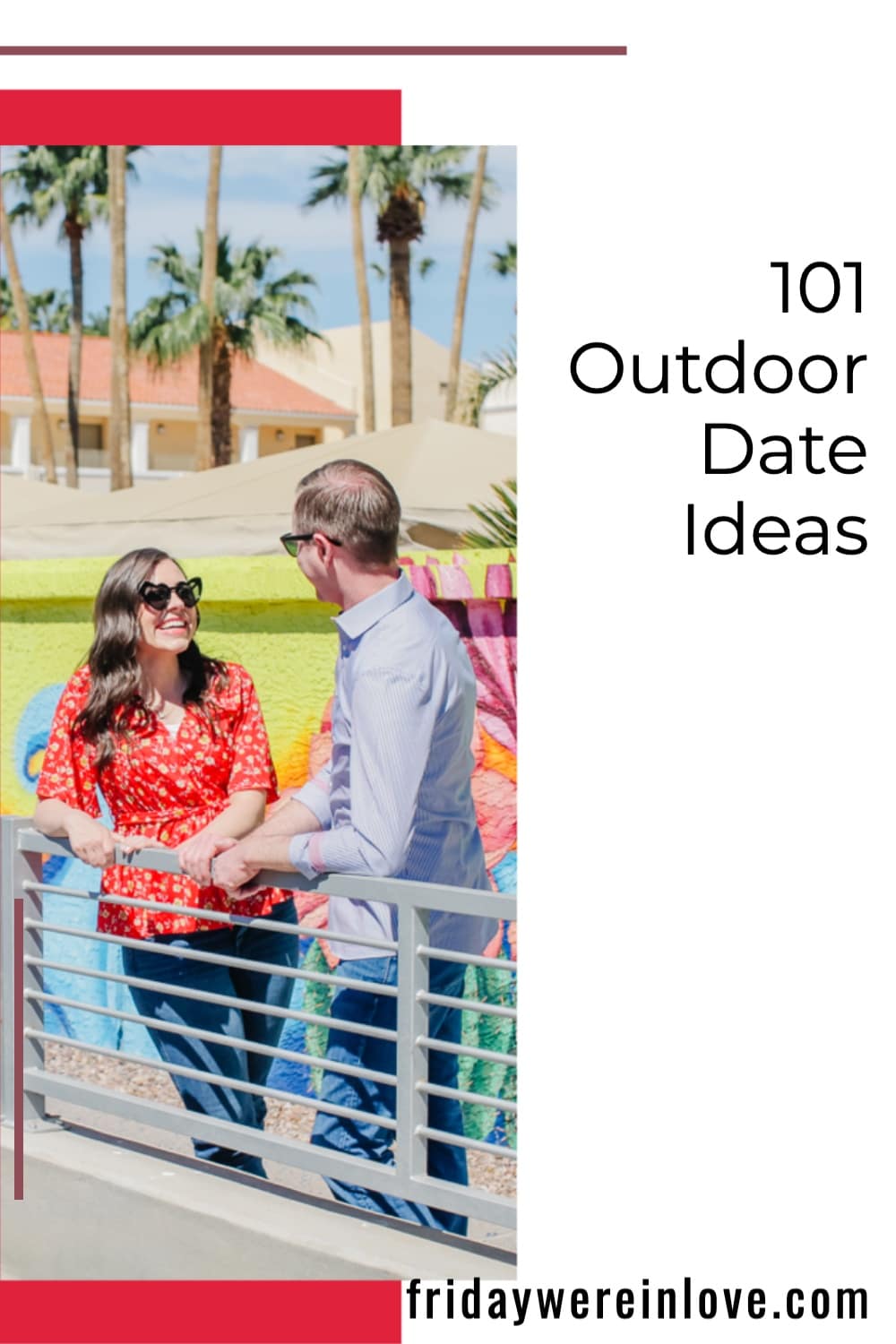 101-outdoor-date-ideas-the-best-outside-dates-friday-we-re-in-love