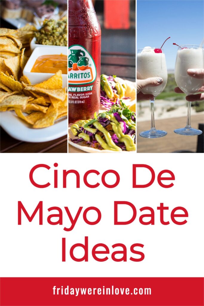 Cinco de Mayo Date Ideas