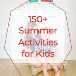 150 Summer Activities for Kids