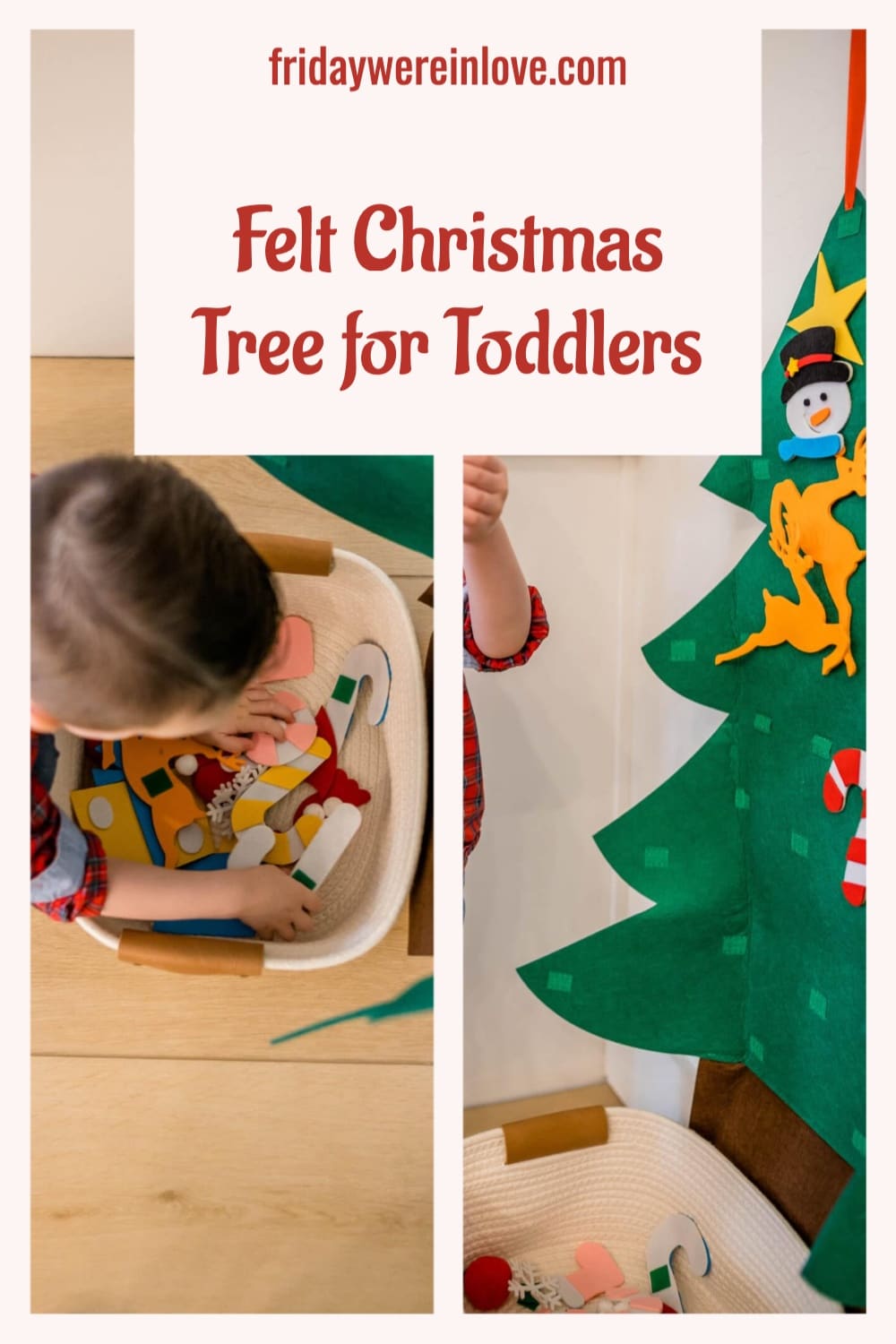 Felt Christmas Tree for Toddlers - Friday We're In Love