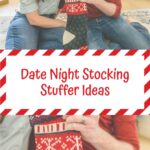 Date Night Stocking Stuffer Ideas