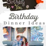 Birthday Dinner Ideas