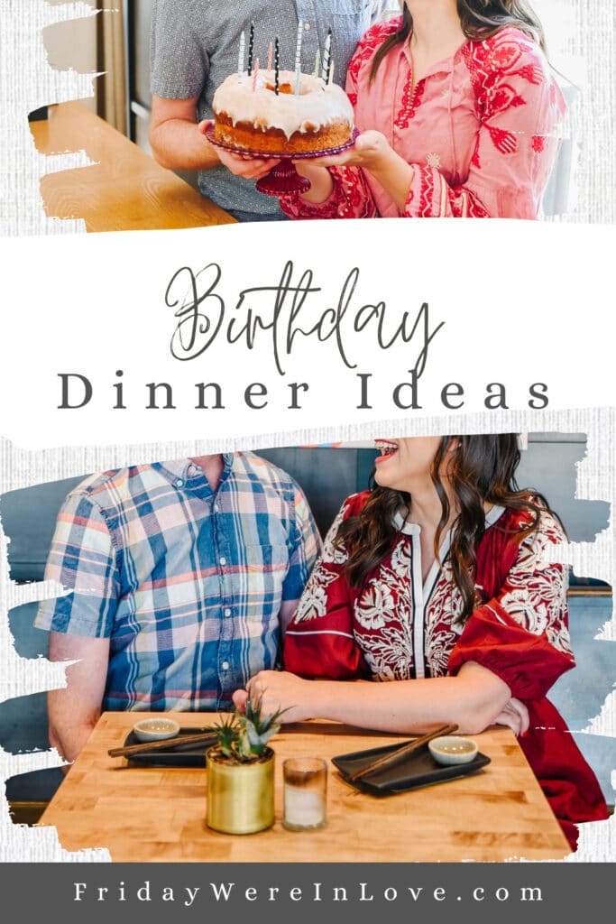 Birthday Dinner Ideas