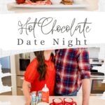 Hot Chocolate Date Night